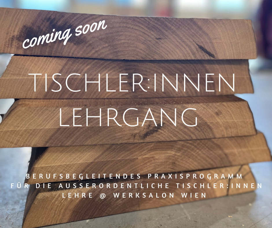 Tischler Lehrgang Wien